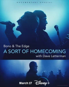 ดูหนัง ออนไลน์ Bono & The Edge A Sort of Homecoming with Dave Letterman (2023) เต็มเรื่อง