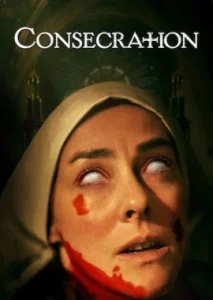 ดูหนัง ออนไลน์ Consecration (2023) เต็มเรื่อง