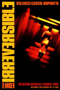 Irreversible (2002) คราบบาปมิอาจลบ