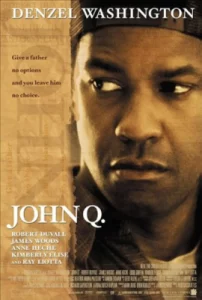 John Q (2002) จอห์น คิว ตัดเส้นตายนาทีมรณะ