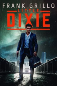 ดูหนังออนไลน์ Little Dixie เต็มเรื่อง (2023)