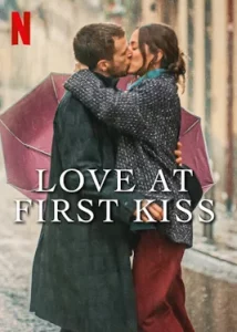 ดูหนัง ออนไลน์ Love at First Kiss (2023) รักแรกจูบ เต็มเรื่อง