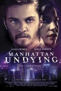 Manhattan Undying (2016) แมนฮัตตันไม่ตาย
