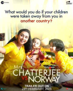 ดูหนัง ออนไลน์ Mrs. Chatterjee vs. Norway เต็มเรื่อง (2023) สงครามของแม่