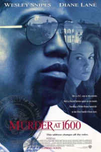 Murder at 1600 (1997) กระชากเหมี้ยม