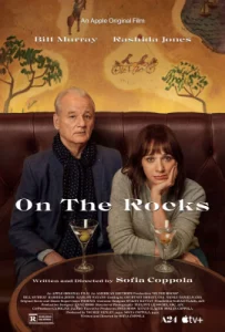 ดูหนัง ออนไลน์ On the Rocks เต็มเรื่อง (2020) ออน เดอะ ร็อค