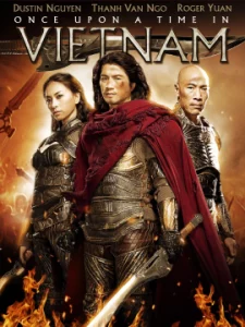 Once Upon A Time In Vietnam Lau Phat (2013) จอมคนดาบมหากาฬ