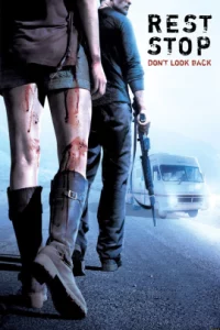 ดูหนัง ออนไลน์ Rest Stop Don’t Look Back เต็มเรื่อง (2006) ไฮเวย์มรณะ