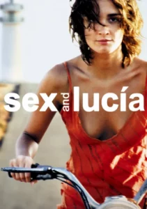 ดูหนัง ออนไลน์ Sex and Lucia (2001) เต็มเรื่อง