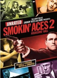 Smokin Aces 2 Assassins Ball (2010) ดวลเดือด ล้างเลือดมาเฟีย 2