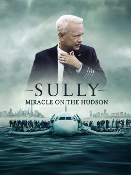 ดูหนังออนไลน์ Sully เต็มเรื่อง ปาฏิหาริย์ที่แม่น้ำฮัดสัน