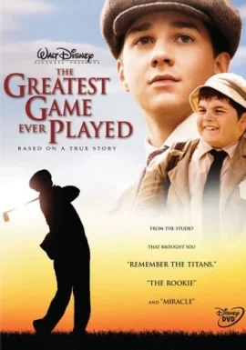 The Greatest Game Ever Played (2005) เกมยิ่งใหญ่ ชัยชนะเหนือความฝัน