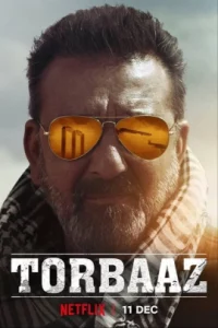 ดูหนัง ออนไลน์ Torbaaz เต็มเรื่อง (2020) หัวใจไม่ยอมล้ม