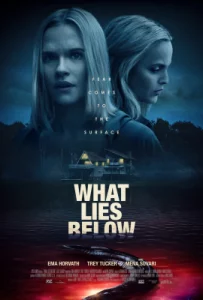 ดูหนัง ออนไลน์ What Lies Below เต็มเรื่อง (2020) ซ่อนเสน่หา