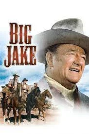 ดูหนังออนไลน์ Big Jake เต็มเรื่อง(1971) บิ๊ก เจค