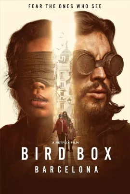 ดูหนัง Bird Box Barcelona (2023) มอง อย่าให้เห็น (บาร์เซโลนา)