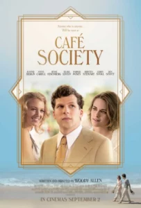 Cafe Society (2016) ณ ที่นั่นเรารักกัน