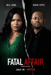ดูหนัง ออนไลน์ Fatal Affair เต็มเรื่อง (2020) พิศวาสอันตราย