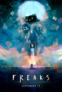ดูหนัง ออนไลน์ Freaks เต็มเรื่อง (2018) คนกลายพันธุ์