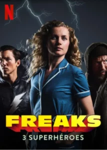 Freaks – Youre One of Us (2020) ฟรีคส์ จอมพลังพันธุ์แปลก