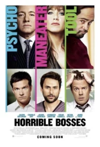 Horrible Bosses (2011) รวมหัวสอย เจ้านายจอมแสบ