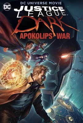 Justice League Dark Apokolips War (2020) จัสติซ ลีก สงครามมนต์เวทมนต์