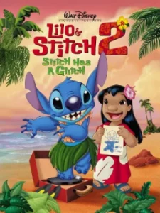 Lilo & Stitch 2 (2005)  ลีโล แอนด์ สติทช์ 2 ตอนฉันรักนายเจ้าสติทช์ตัวร้าย