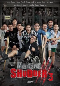 ดูหนัง Make Me Shudder 3 (2015) มอ 6/5 ปากหมาท้าผี 3