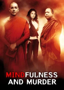 Mindfulness and Murder (2011) ศพไม่เงียบ