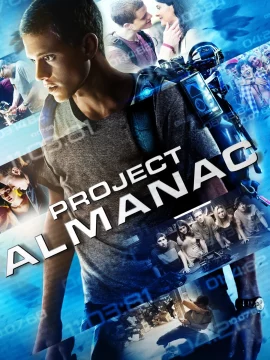 ดูหนัง ออนไลน์ Project Almanac (2015) เต็มเรื่อง