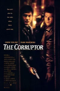 The Corruptor (1999) คอรัปเตอร์ ฅนคอรัปชั่น