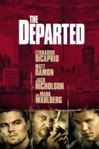 The Departed (2006) ภารกิจโหด แฝงตัวโค่นเจ้าพ่อ