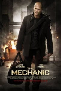 The Mechanic (2011) เดอะ เมคคานิค โคตรเพชรฆาตแค้นมหากาฬ