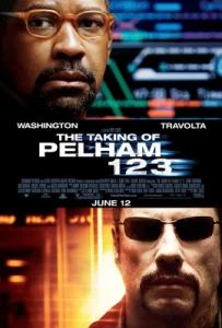 The Taking of Pelham 123 (2009) ปล้นนรก รถด่วนขบวน 123