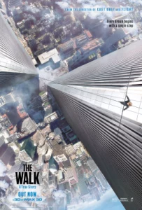 The Walk (2015) ไต่ขอบฟ้าท้านรก