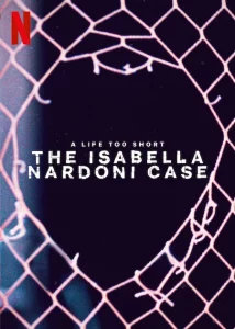 A Life Too Short The Isabella Nardoni Case (2023) อิซาเบลล่า ชีวิตช่างสั้นเกินไป