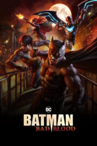 ดูหนัง Batman Bad Blood  (2016) แบทแมน สายเลือดแห่งรัตติกาล