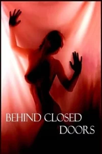 Behind Closed Doors (2002) หลังประตูปิด