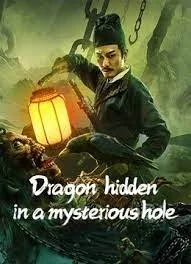 ดูหนัง Dragon Hidden in A Mysterious Hole (2022)