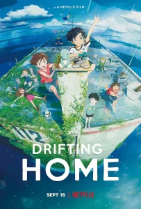 ดูหนัง Drifting Home (2022) บ้านล่องลอย