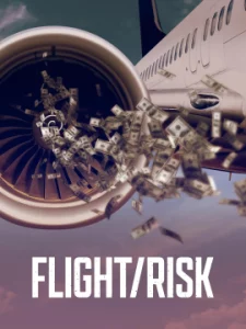 ดูหนัง ออนไลน์ Flight Risk เต็มเรื่อง (2022) เที่ยวบินมหาภัย