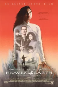 Heaven & Earth  (1993) สวรรค์กับโลก หัวใจเธอพลิกลิขิต