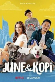 ดูหนัง June & Kopi (2021) จูนกับโกปี้