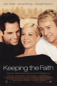 Keeping the Faith (2000) หวังแอ้มเพื่อน ต้องเฉือนกันหน่อย