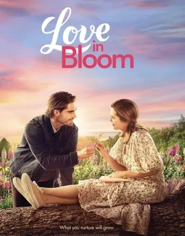 ดูหนัง ออนไลน์ Love In Bloom (2022) เต็มเรื่อง