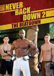 Never Back Down 2 The Beatdown (2011) สู้โค่นสังเวียน