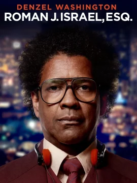 ดูหนัง Roman J Israel Esq (2017)