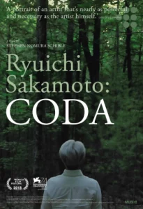 ดูหนัง ออนไลน์ Ryuichi Sakamoto Coda เต็มเรื่อง (2017) ดนตรี คีตา ริวอิจิ ซากาโมโตะ