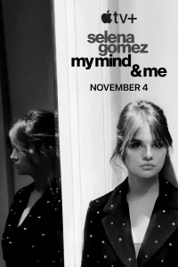 ดูหนัง ออนไลน์ Selena Gomez My Mind and Me (2022) เต็มเรื่อง