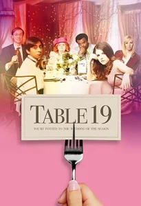 ดูหนัง ออนไลน์ Table 19 (2017) เต็มเรื่อง